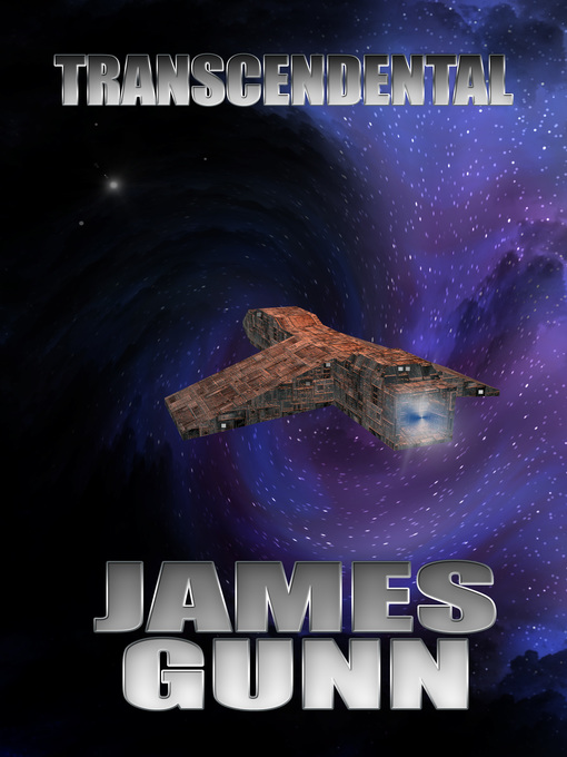 Title details for Transcendental by James Gunn - Available